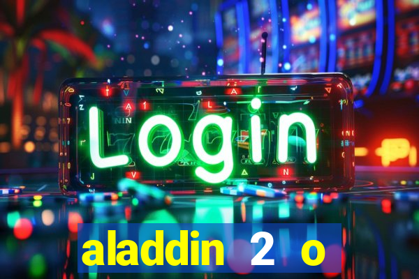 aladdin 2 o retorno de jafar filme completo dublado